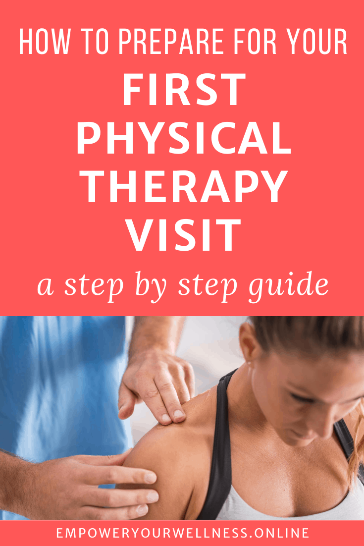 Pro Tips For Your First Physical Therapy Appointment - EMPOWER YOURWELLNESS